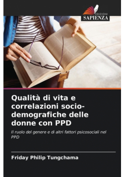 Qualità di vita e correlazioni socio-demografiche delle donne con PPD