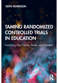 Taming Randomized Controlled Trials in Education