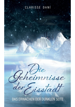 Die Geheimnisse der Eisstadt