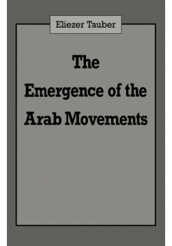 The Emergence of the Arab Movements