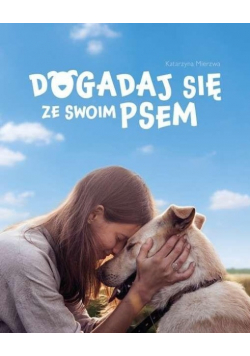 Dogadaj się ze swoim psem