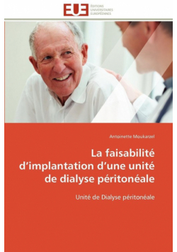 La faisabilité d implantation d une unité de dialyse péritonéale