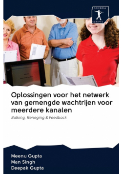 Oplossingen voor het netwerk van gemengde wachtrijen voor meerdere kanalen