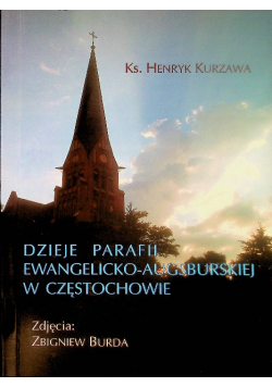 Dzieje parafii ewangelicko augsburskiej w Częstochowie