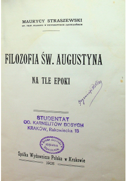Filozofia Św Augustyna na tle Epoki 1905 r