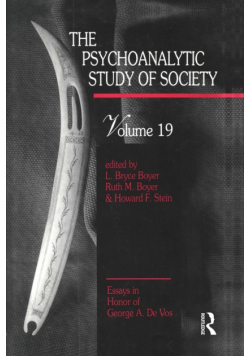 The Psychoanalytic Study of Society, V. 19