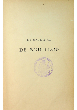 Le Cardinal De Bouillon 1899r