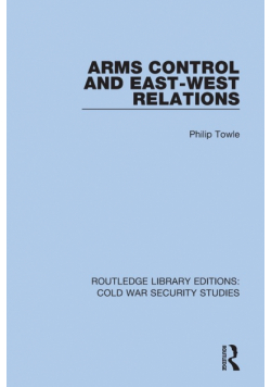 Arms Control and East-West Relations