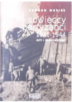 Sowieccy partyzanci 1941- 1944