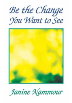 Be the Change You Want to See