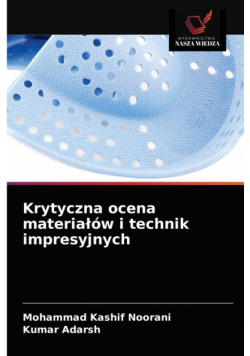 Krytyczna ocena materiałów i technik impresyjnych