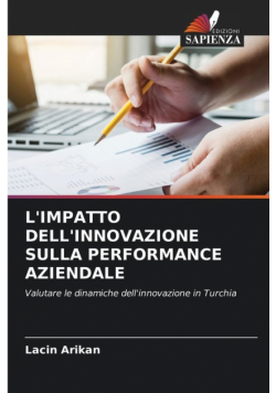 L'impatto Dell'innovazione Sulla Performance Aziendale