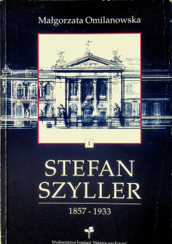 Stefan Szyller 1857 1933 plus dedykacja Omilanowskiej