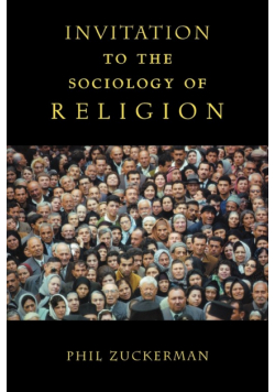 Invitation to the Sociology of Religion