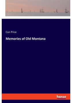 Memories of Old Montana