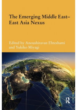 The Emerging Middle East-East Asia Nexus