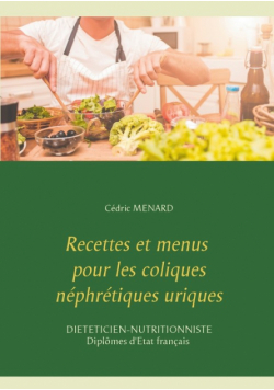 Recettes et menus pour les coliques néphrétiques uriques