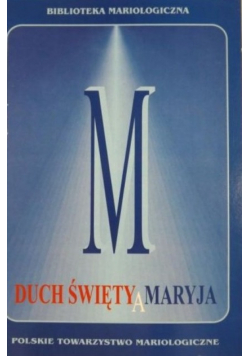 Duch Święty a Maryja