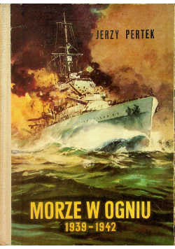 Morze w ogniu 1939 1942