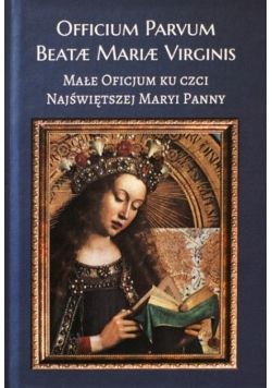 Małe Oficjum ku czci Najświętszej Maryi Panny