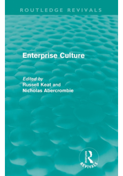 Enterprise Culture (Routledge Revivals)