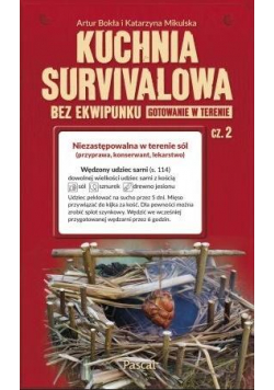 Kuchnia survivalowa bez ekwipunku cz.2