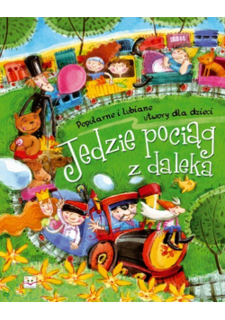 Jedzie pociąg z daleka