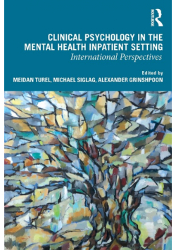 Clinical Psychology in the Mental Health Inpatient Setting
