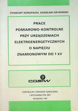 Prace pomiarowo kontrolne przy urządzeniach elektroenergetycznych o napięciu znamionowym do 1 kV