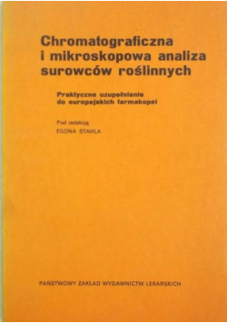 Chromatograficzna i mikroskopowa analiza surowców roślinnych