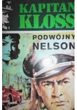 Kapitan Kloss, Podwójny Nelson