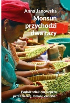 Monsun przychodzi dwa razy