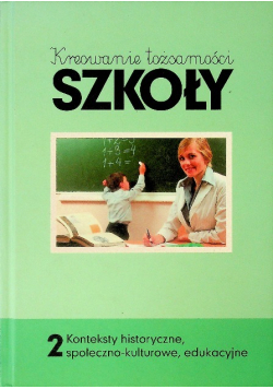 Kreowanie Tożsamości Szkoły Tom 2
