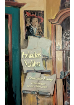 Prohazkas Nachbar