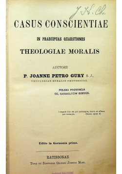 Casus Conscientiae in Praecipuas Quaestiones Theologiae Moralis