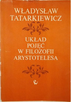 Układ pojęć w filozofii Arystotelesa
