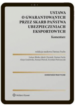 Ustawa o ubezpieczeniach gwarantowanych przez Skarb Państwa. Komentarz