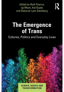 The Emergence of Trans