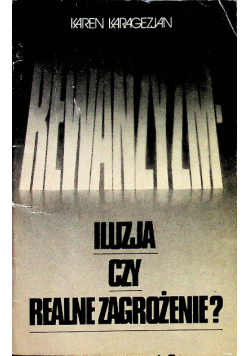 Rewanżyzm Iluzja czy realne zagrożenie?