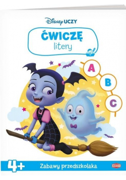 Disney uczy. Vampirina. Ćwiczę litery 4+