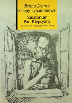 Sklepy Cynamonowe Sanatorium pod Klepsydrą