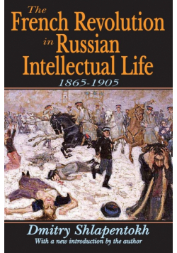 The French Revolution in Russian Intellectual Life