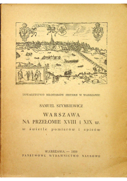 Warszawa na przełomie XVII i XIX w