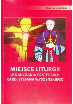 Miejsce liturgii w nauczaniu pasterskim