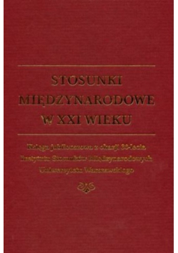 Stosunki Międzynarodowe w XXI wieku