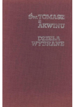Św Tomasz z Akwinu Dzieła wybrane