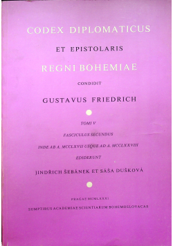 Codex diplomaticus et epistolaris regni bohemiae