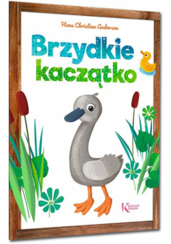 Brzydkie kaczątko. Kolorowa klasyka
