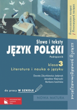 Język polski 3: Słowa i teksty: Literatura i nauka o języku. Podręcznik do pracy w szkole