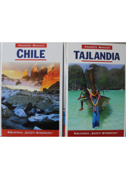 Podróże marzeń Chile Podróże marzeń Tajlandia